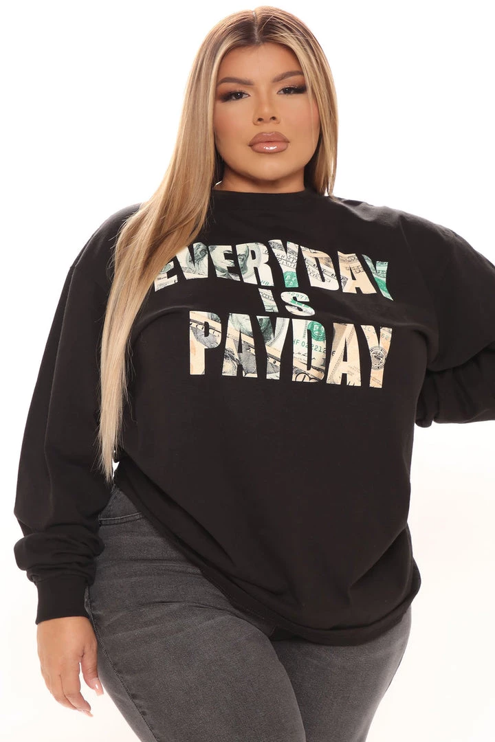 Fashion Nova Teddies & Babydolls Everyday Is Pay Day Long Sleeve Tee - Black