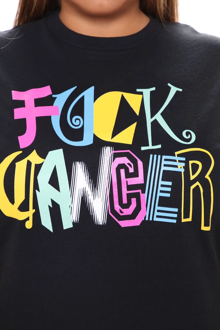 Fashion Nova Teddies & Babydolls Fuck Cancer T-Shirt - Black